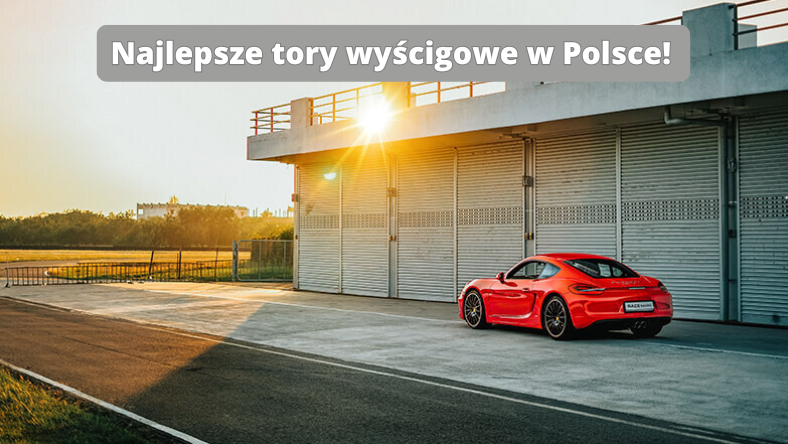 Najlepsze tory wyścigowe w Polsce - tor Poznań