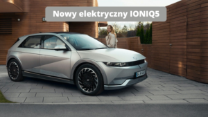 Nowy elektryczny IONIQ5