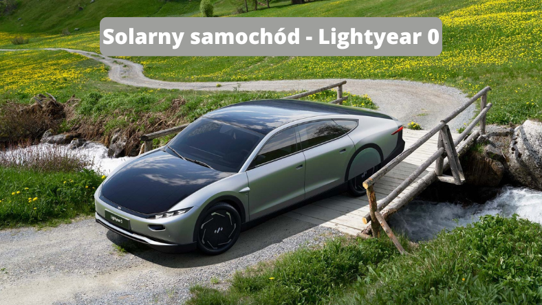 Lightyear 0 - samochód solarny