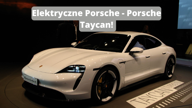 Elektryczne Porsche Taycan